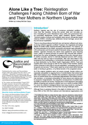 Alone Like A Tree: Reintegration Challenges Facing Children Born of War and Their Mothers in Northern Uganda