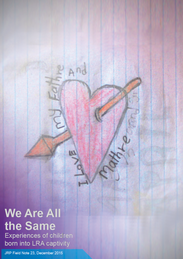 We Are All The Same: Experiences of children born into LRA captivity