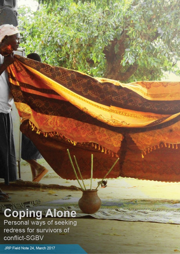 Coping Alone Personal ways of seeking redress for survivors of conflict-SGBV, JRP Field Note 24
